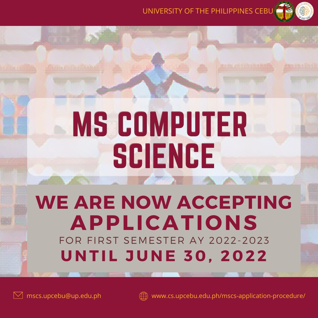MS COMPUTER... - UP Cebu Department of Computer Science | Facebook