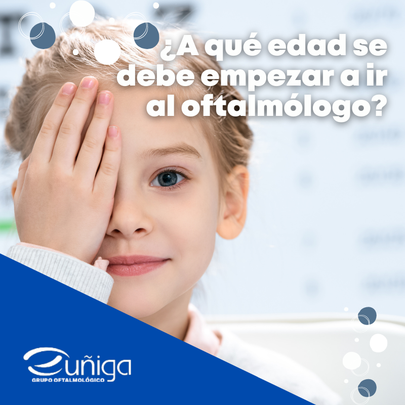 La edad ideal para llevar al... - Grupo oftalmológico Zuñiga | Facebook