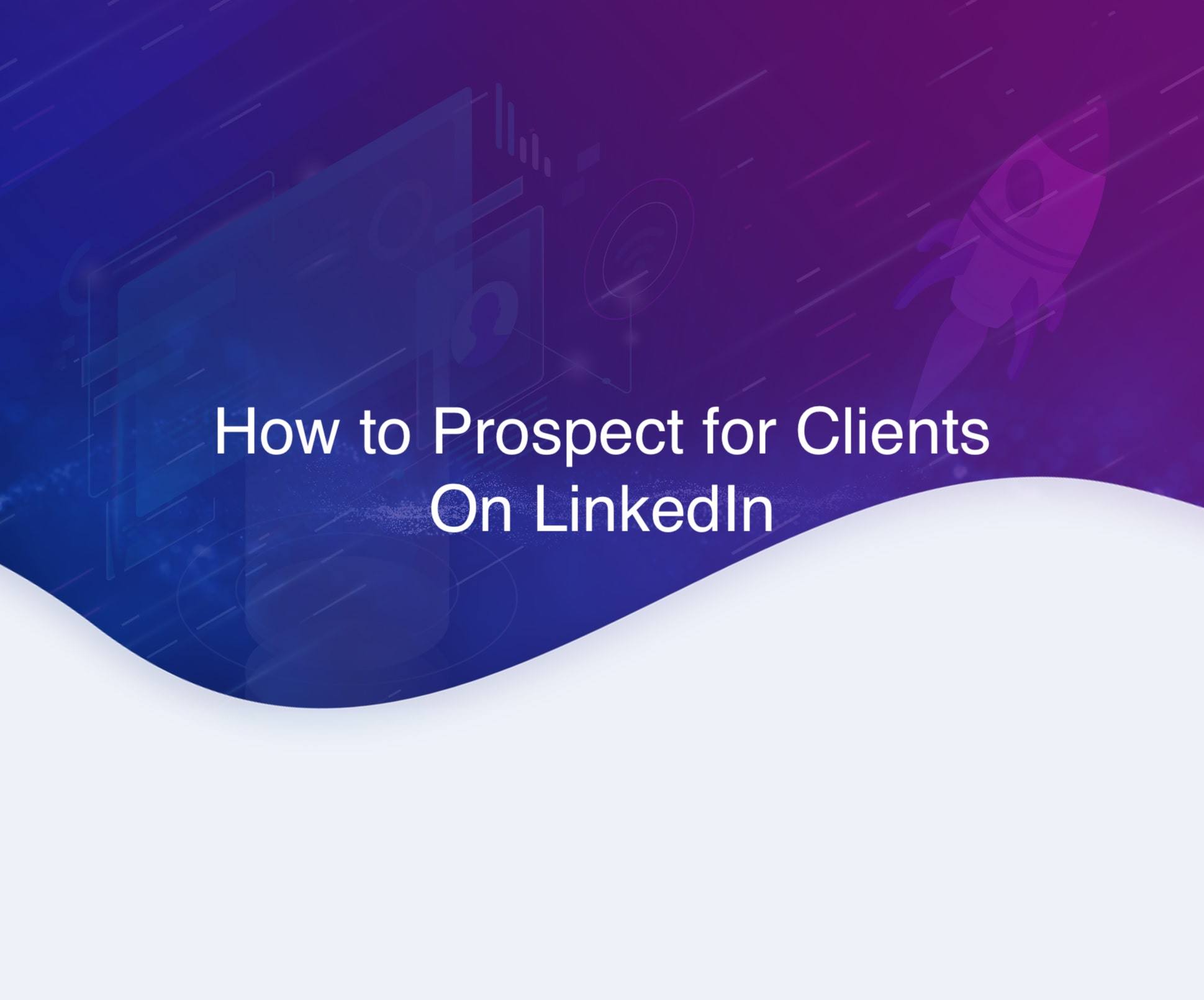 Rob Tutt's LinkedIn Prospecting Pre-Launch | Fort Worth TX