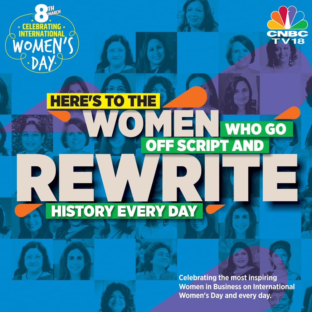 CNBC-TV18 - Here's to the women who off script & rewrite... | Facebook