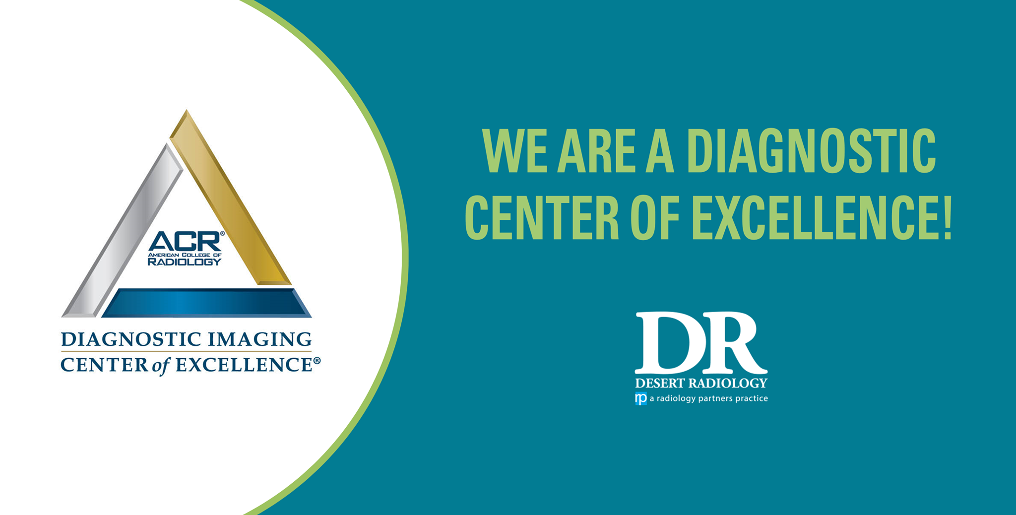 Desert - We are proud to announce that Desert Radiology has once again ...