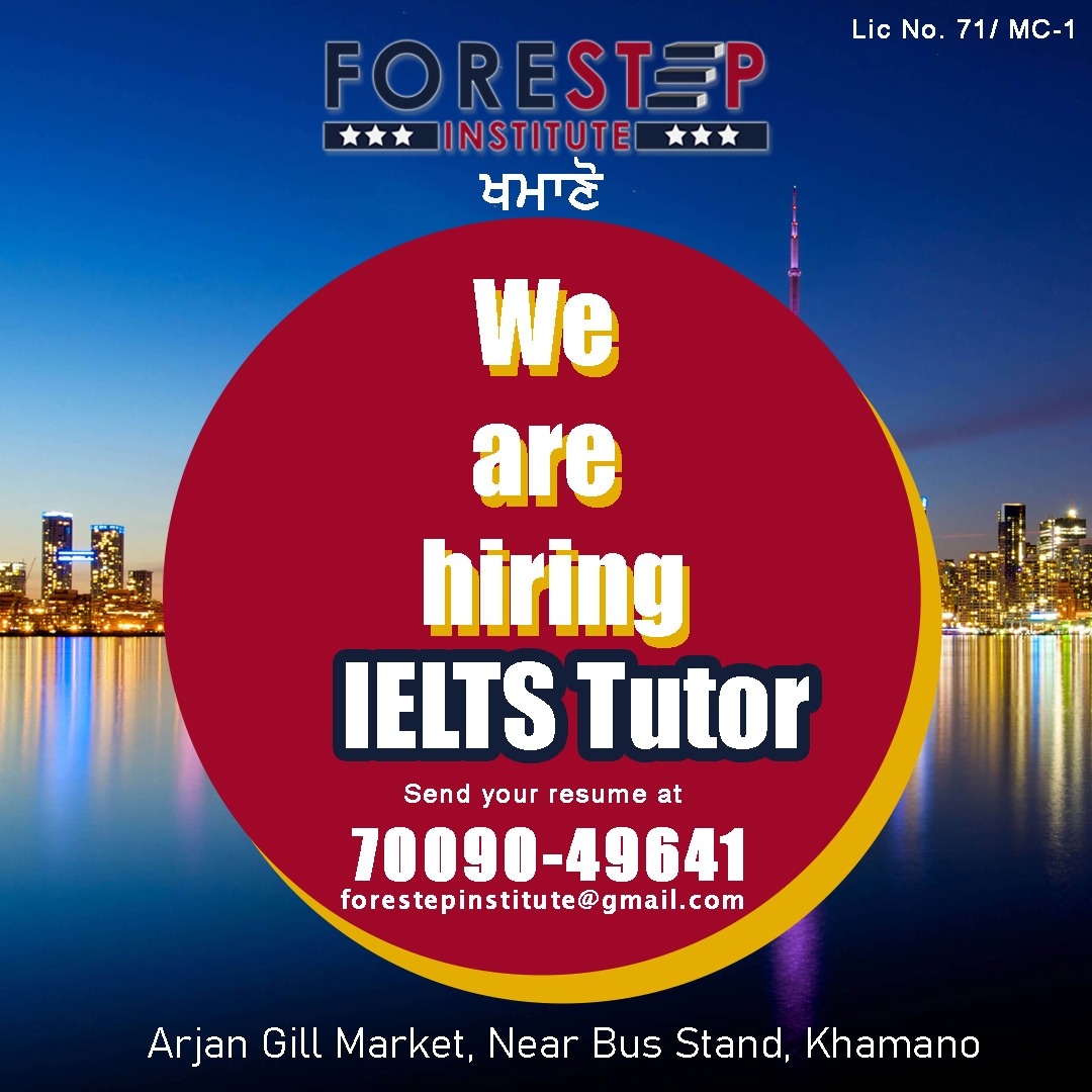 We Are Hiring IELTS Tutor. Contact Us... - Forestep Institute