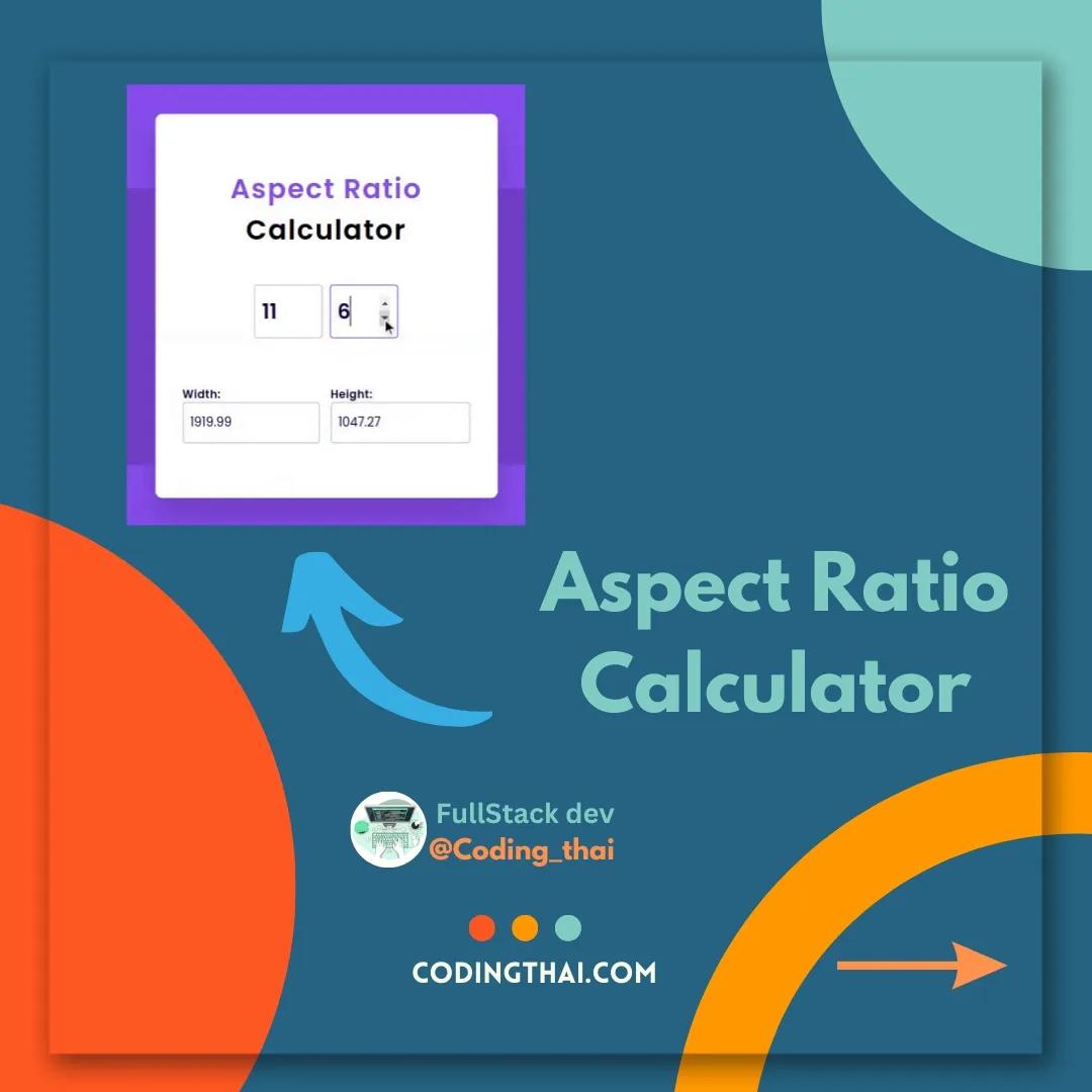 Coding Thai - Aspect ratio calculator using HTML CSS and... | Facebook
