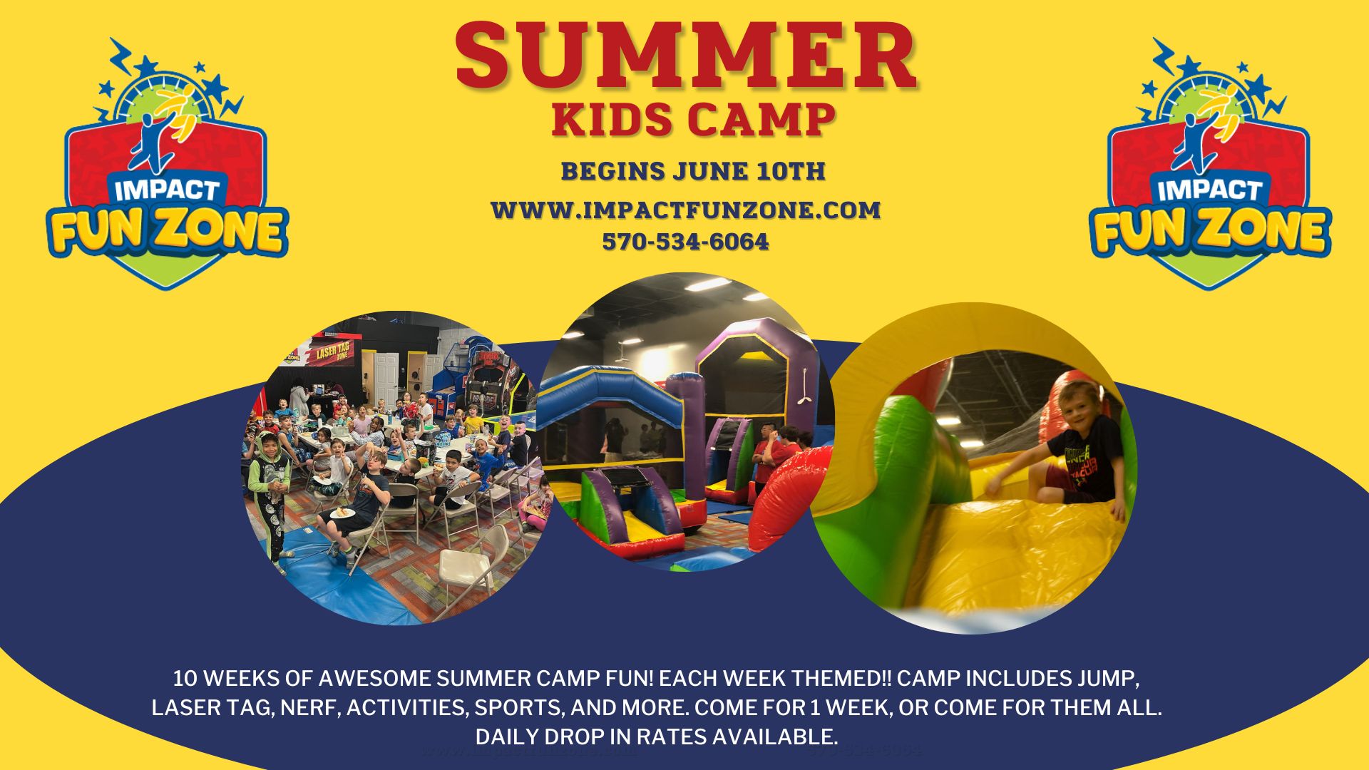 Impact - Summer Camp Registration is open at the IMPACT FUN ZONE. The ...