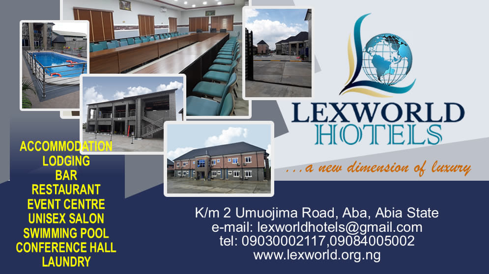 Lexworld Hotels, km 2 umuojima road Osisioma Aba Abia state