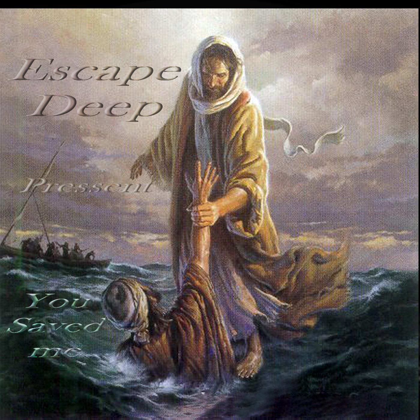 Escape Deep