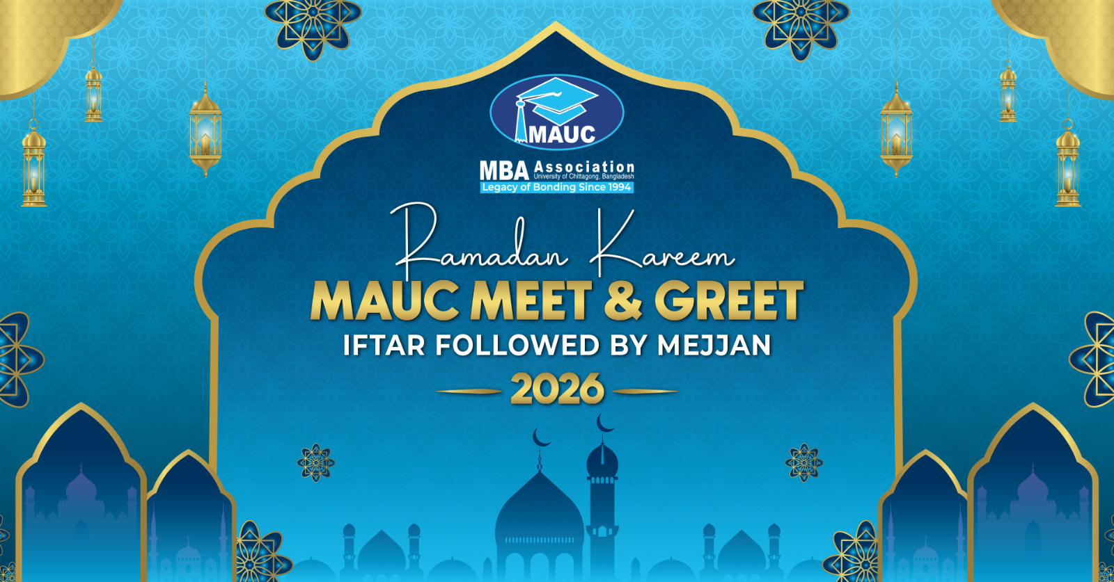 MAUC Meet & Greet: Iftar followed by Mejjan 2026 - Chittagong Chapter