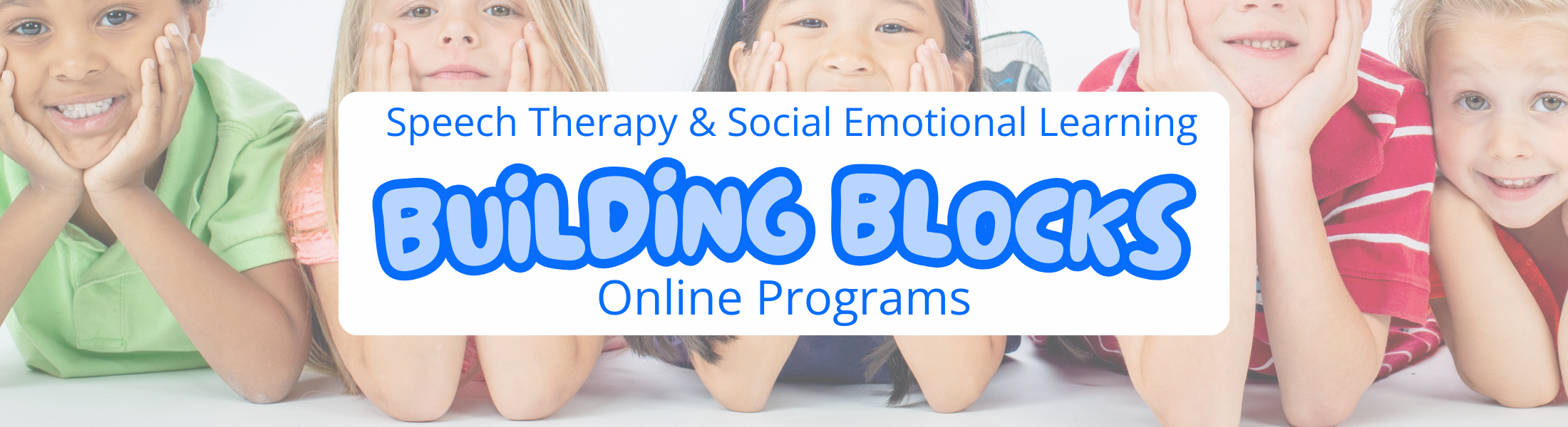 Building Blocks - Speech Therapy & Social Emotional Learning
