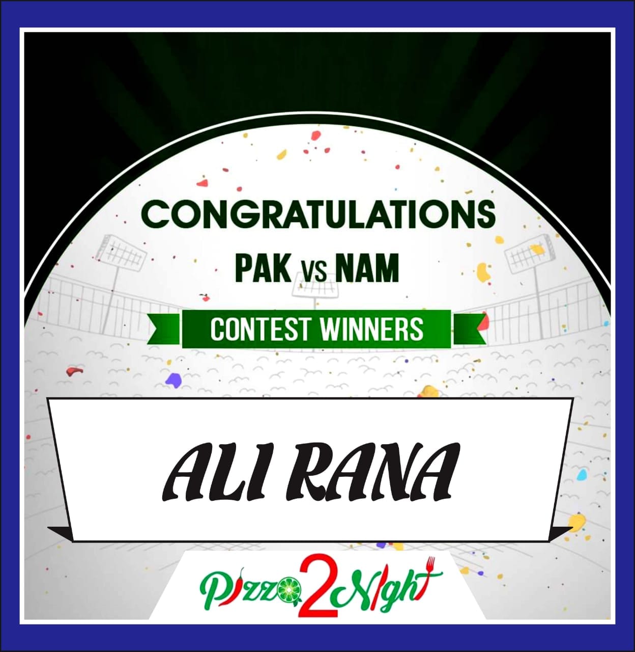Pizza2Night - Congratulations Ali Rana please visit us and... | Facebook
