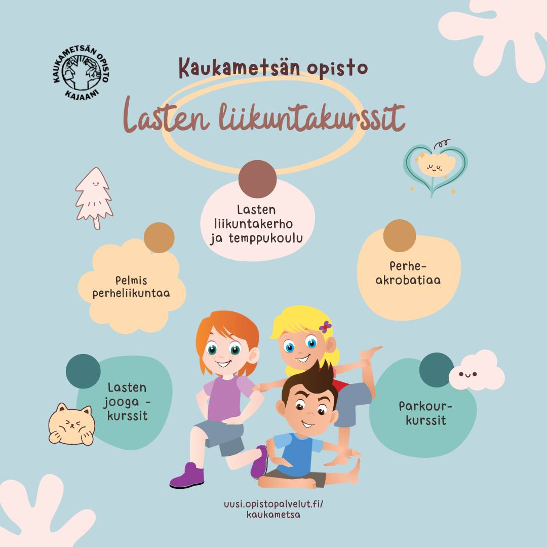 Kaukametsän opiston lasten... - Kaukametsän Opisto