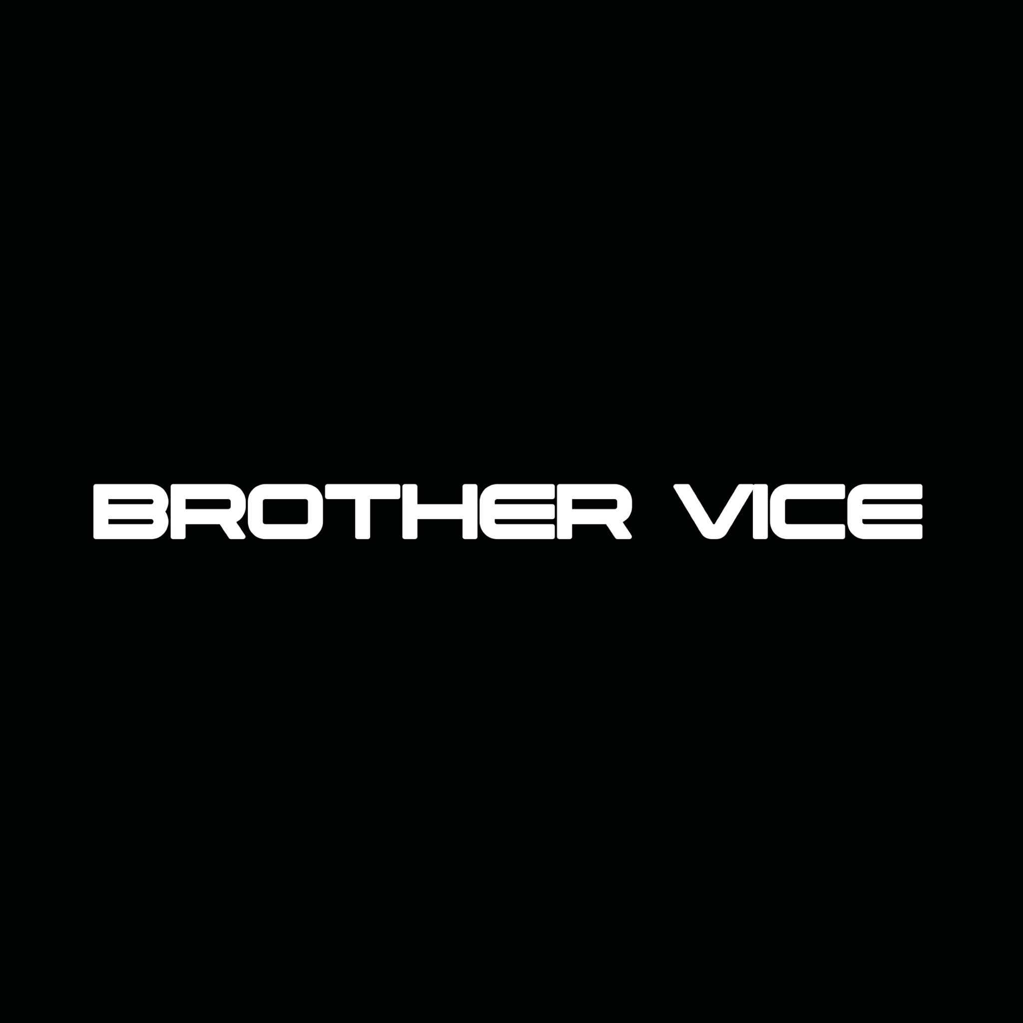 Brother Vice