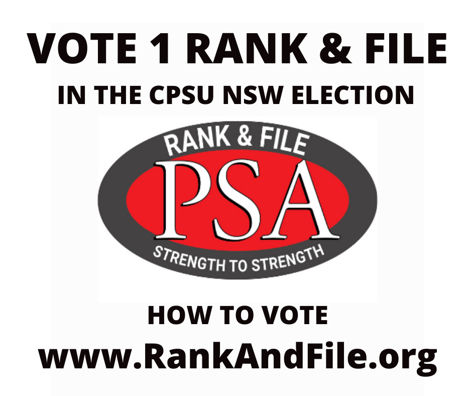 CPSU NSW Election now on.... - Rank and File Members PSA