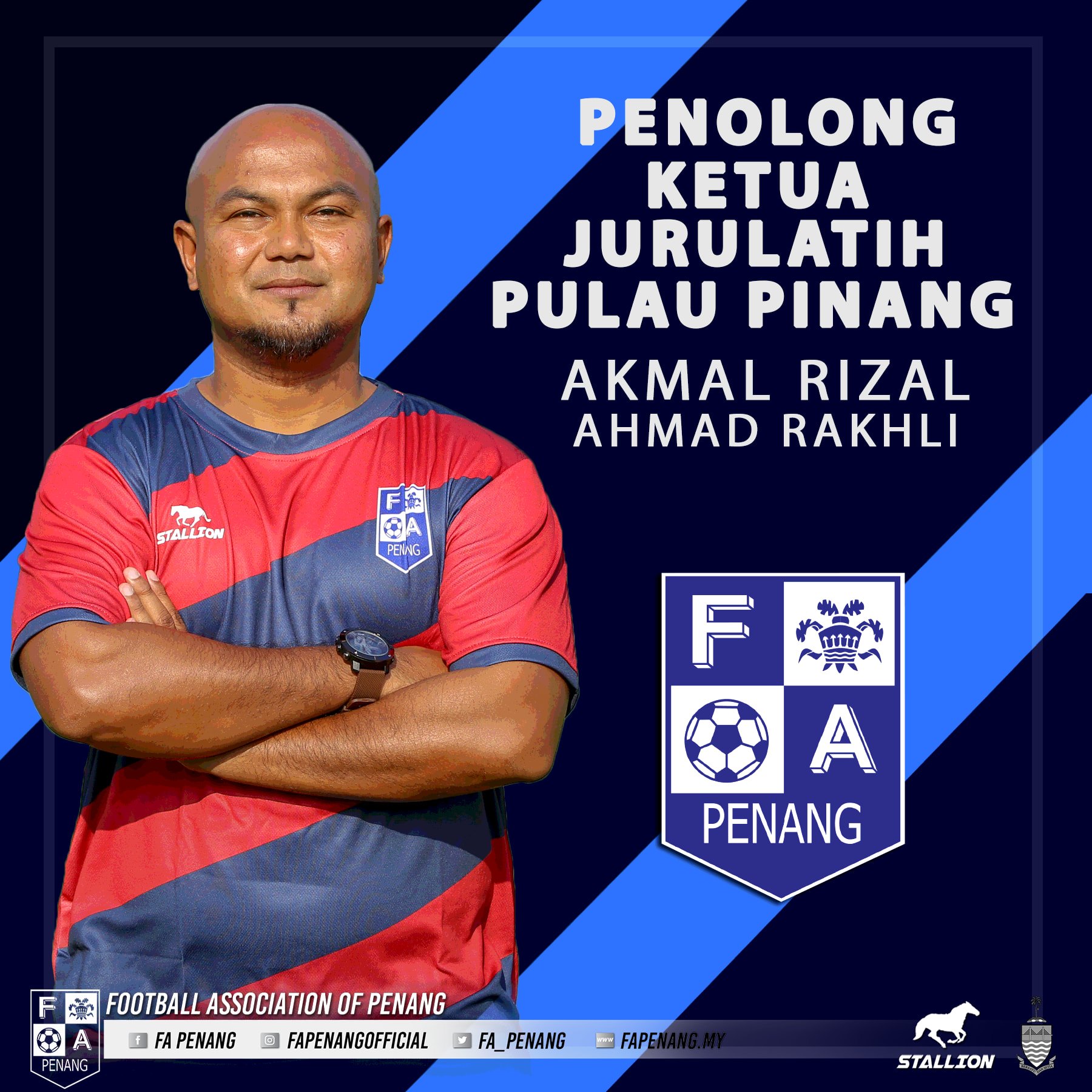 FA Penang - SELAMAT DATANG..! AKMAL RIZAL AHMAD RAKHLI...