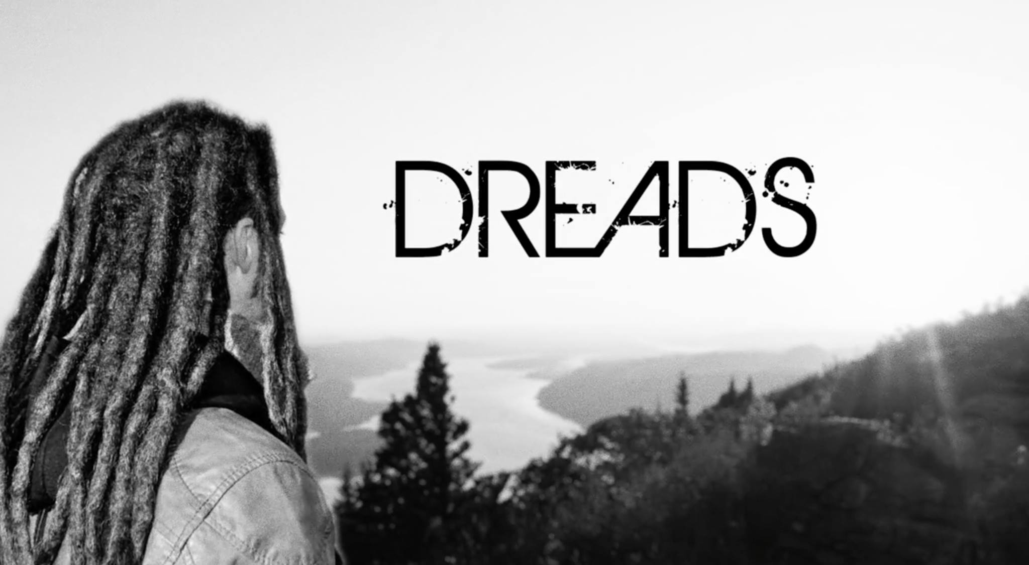 Dreads Documentary