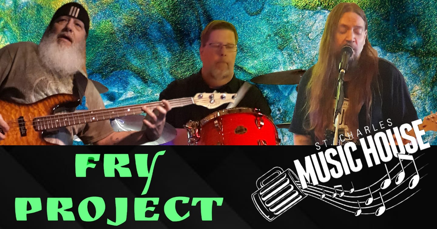 Fry Project at St Charles Music House!