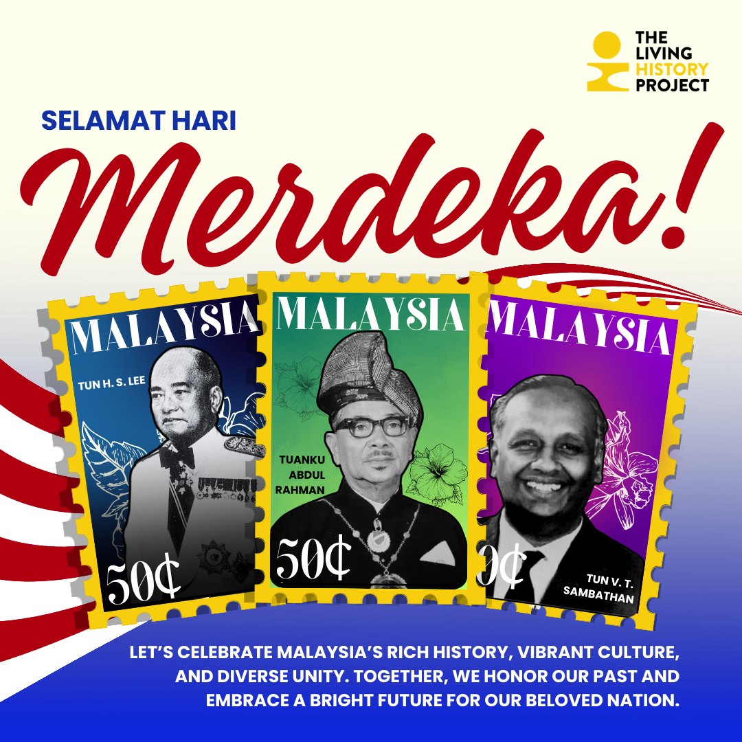 Selamat Hari Merdeka,... - The Living History Project
