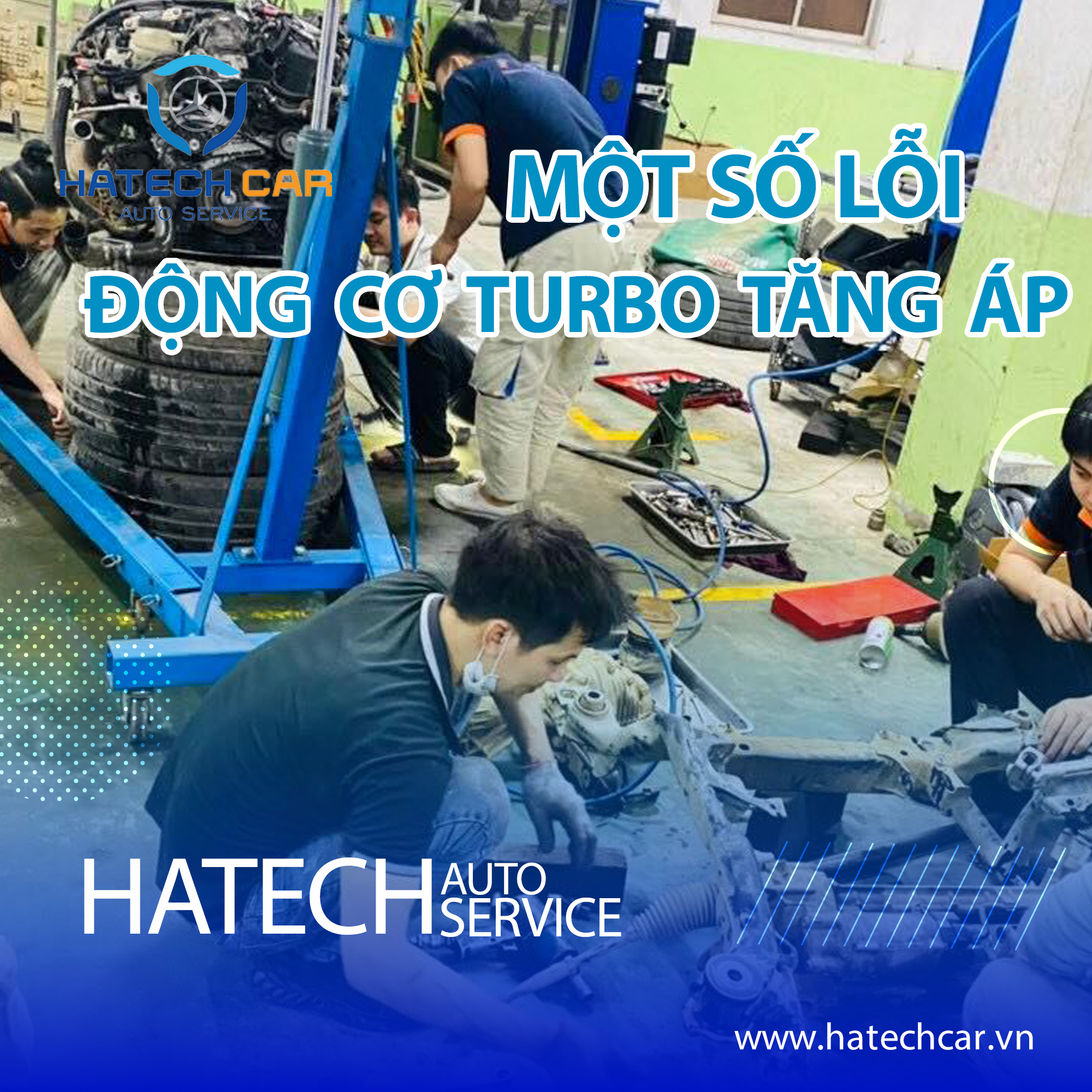 🎯 MỘT SỐ LỖI HƯ HỎNG... - Trung tâm sửa chữa ô tô Hatech