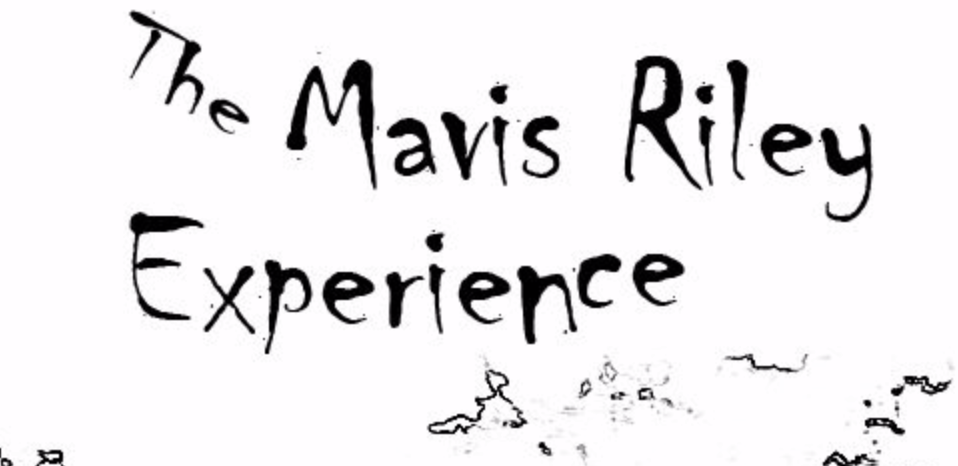 The Mavis Riley Experience