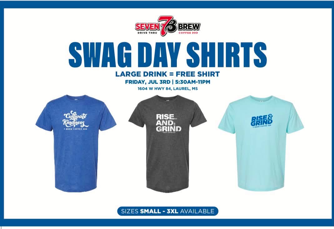 Free 7 Brew t-shirts on Swag Day with large drink purchase