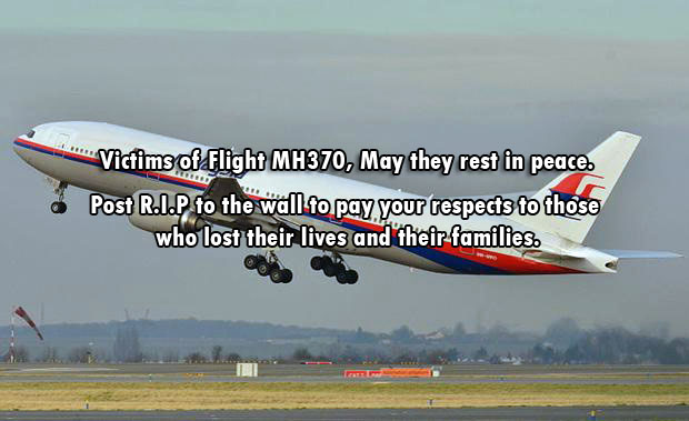 RIP to the Victims of Flight MH370 - Malaysia Airlines