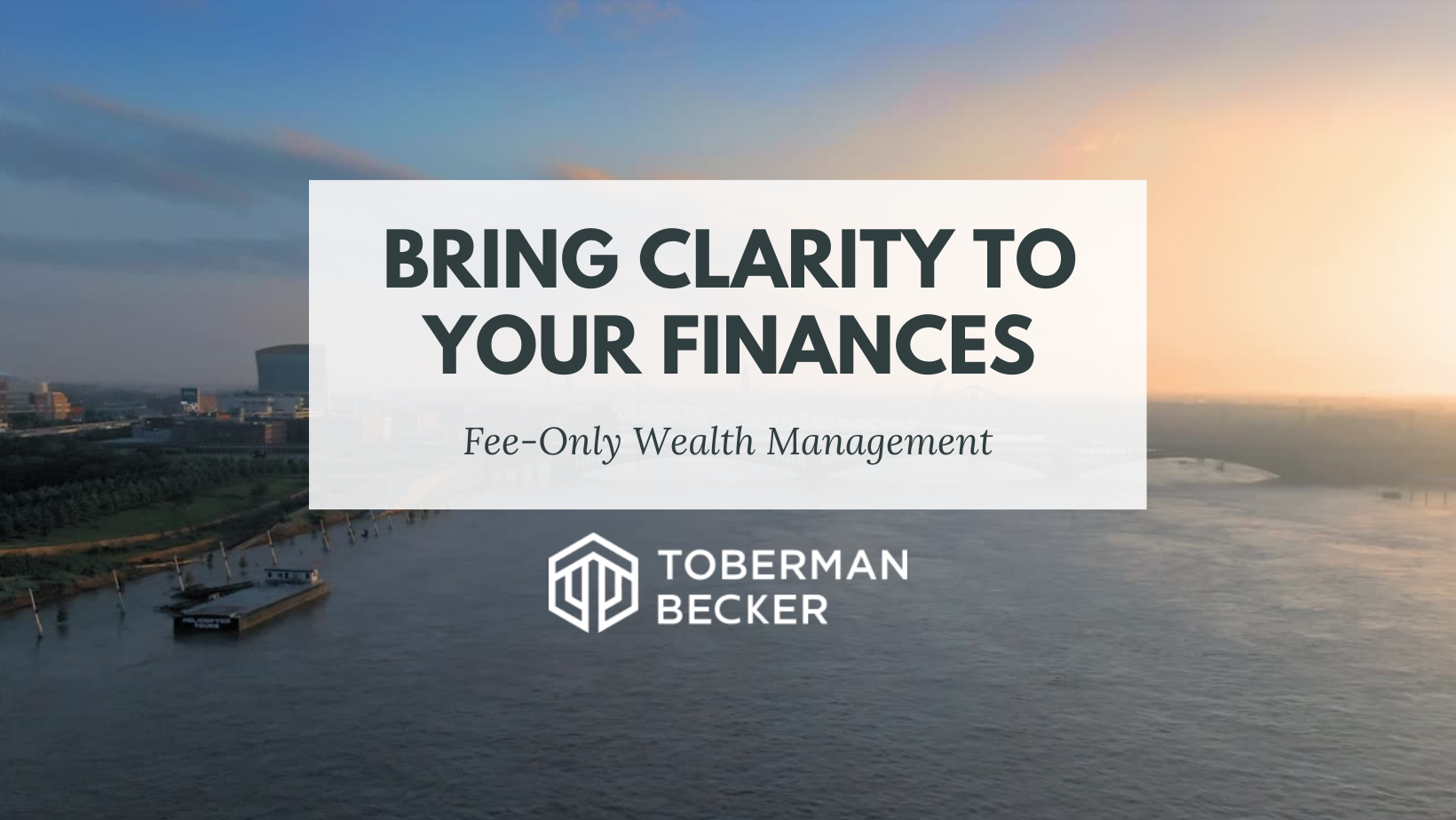 Toberman Becker Wealth | St. Louis MO