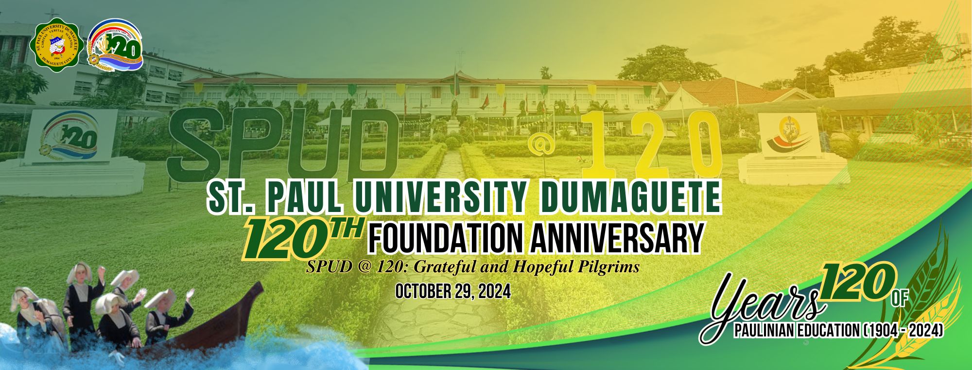 SPUD - St. Paul University Dumaguete proudly celebrates 120 years in ...
