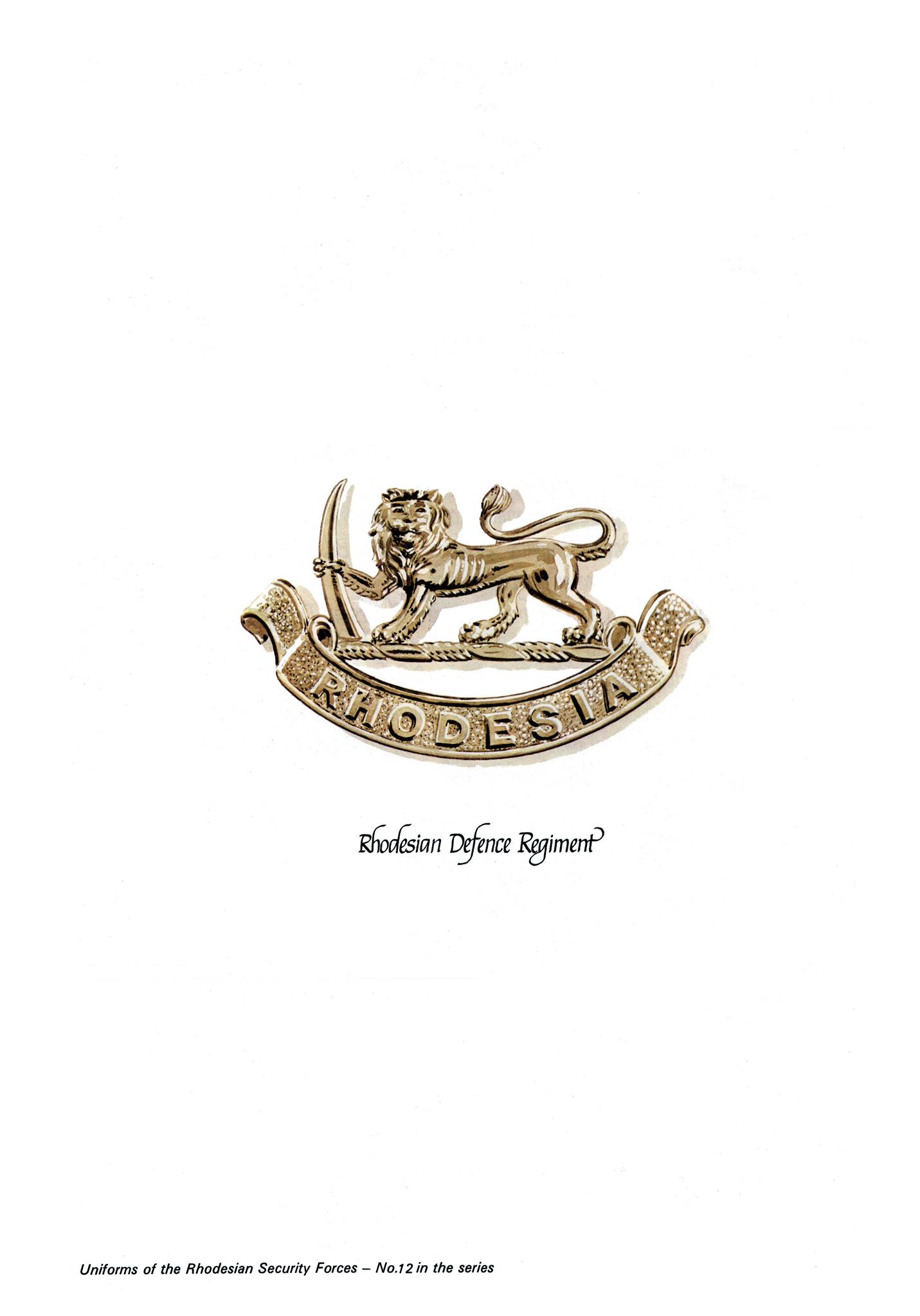 British - Rhodesian Defence Regiment The Rhodesian Defence Regiment ...