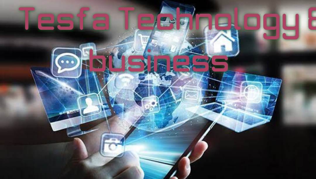 Tesfa technology | Addis Ababa
