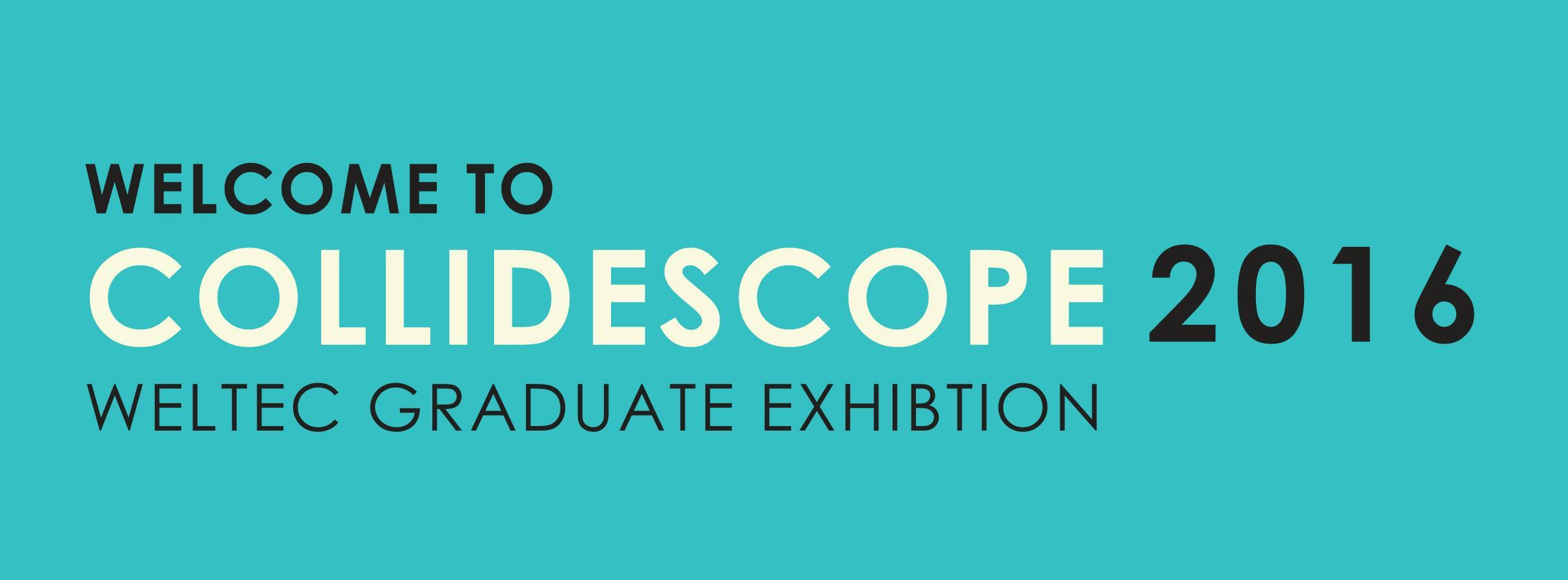 Collidescope 2016 Exhibition
