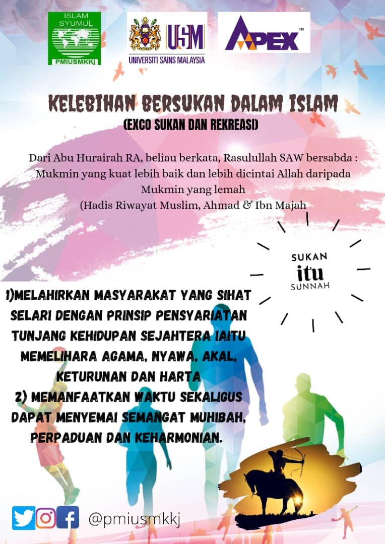 Pmi Usm Kkj Kelebihan Bersukan Dalam Islam Islam Agama Syumul Yang Mendidik Umatnya Untuk Mencapai Kebahagiaan Akhirat Tanpa Meminggirkan Persoalan Duniawi Justeru Amalan Riadah Atau Bersukan Menjadi Sebahagian Perkara Yang Perlu