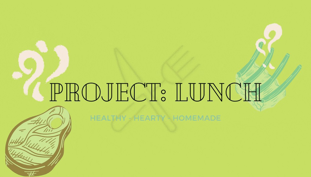 Project: Lunch