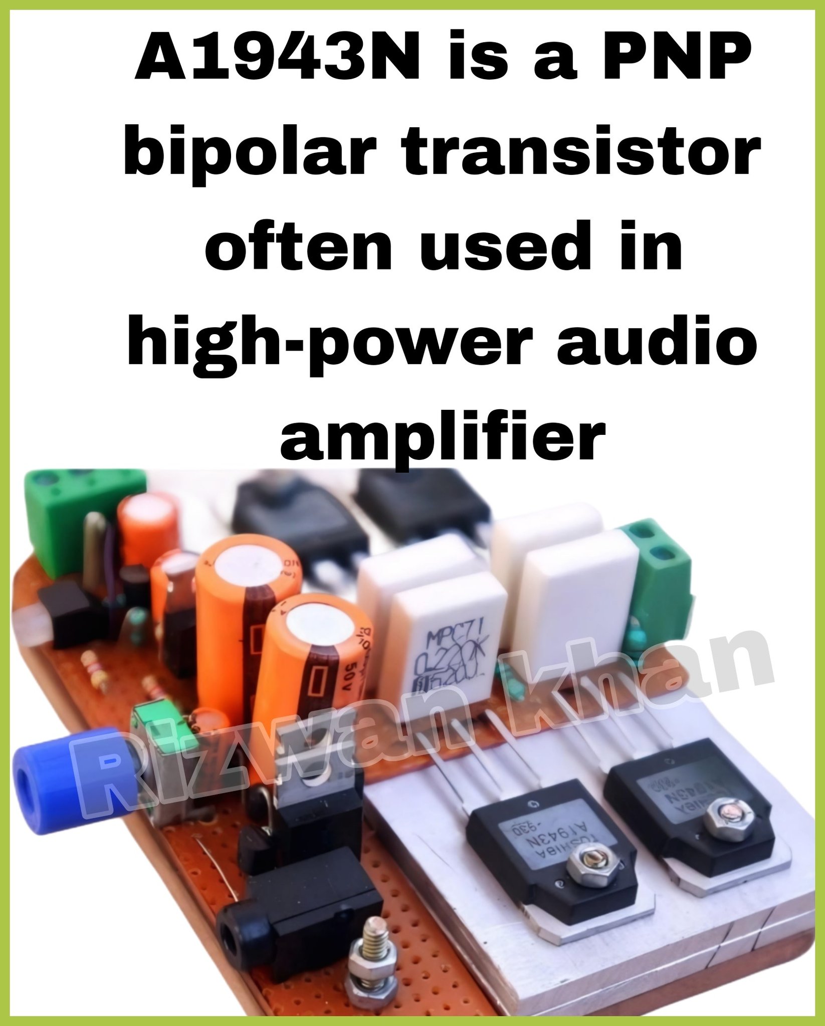 Rizwan - Type: PNP bipolar transistor. Application: Often used in high ...