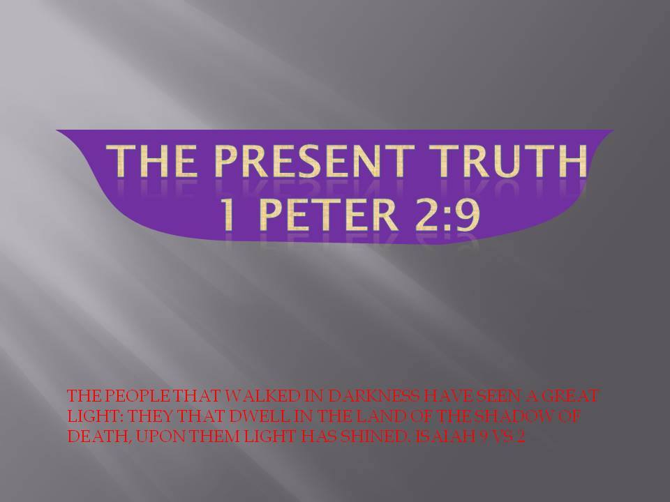 This Dynamic God of the Present Truth