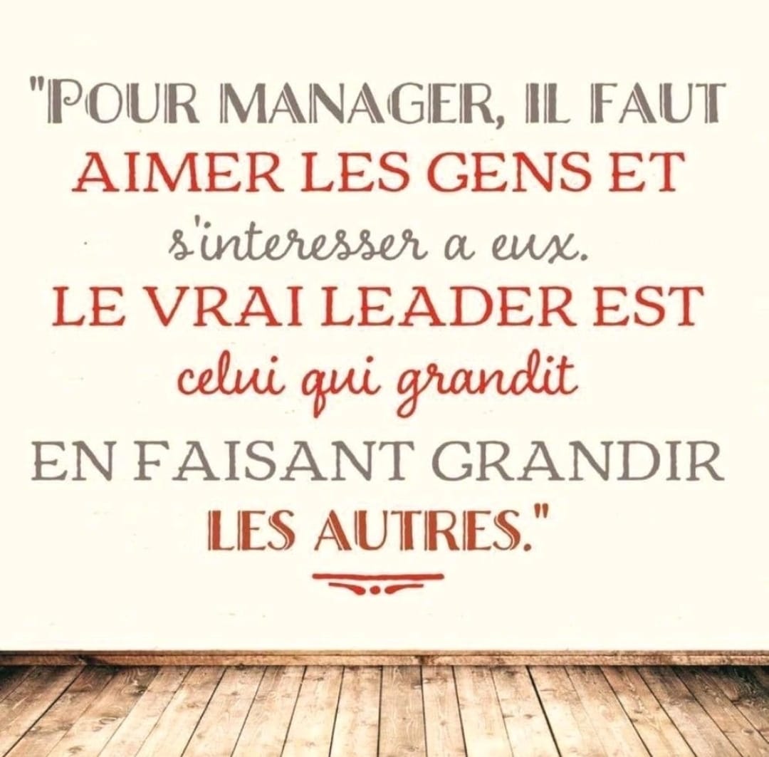 Pour Manager Il Faut Aimer Les Gens