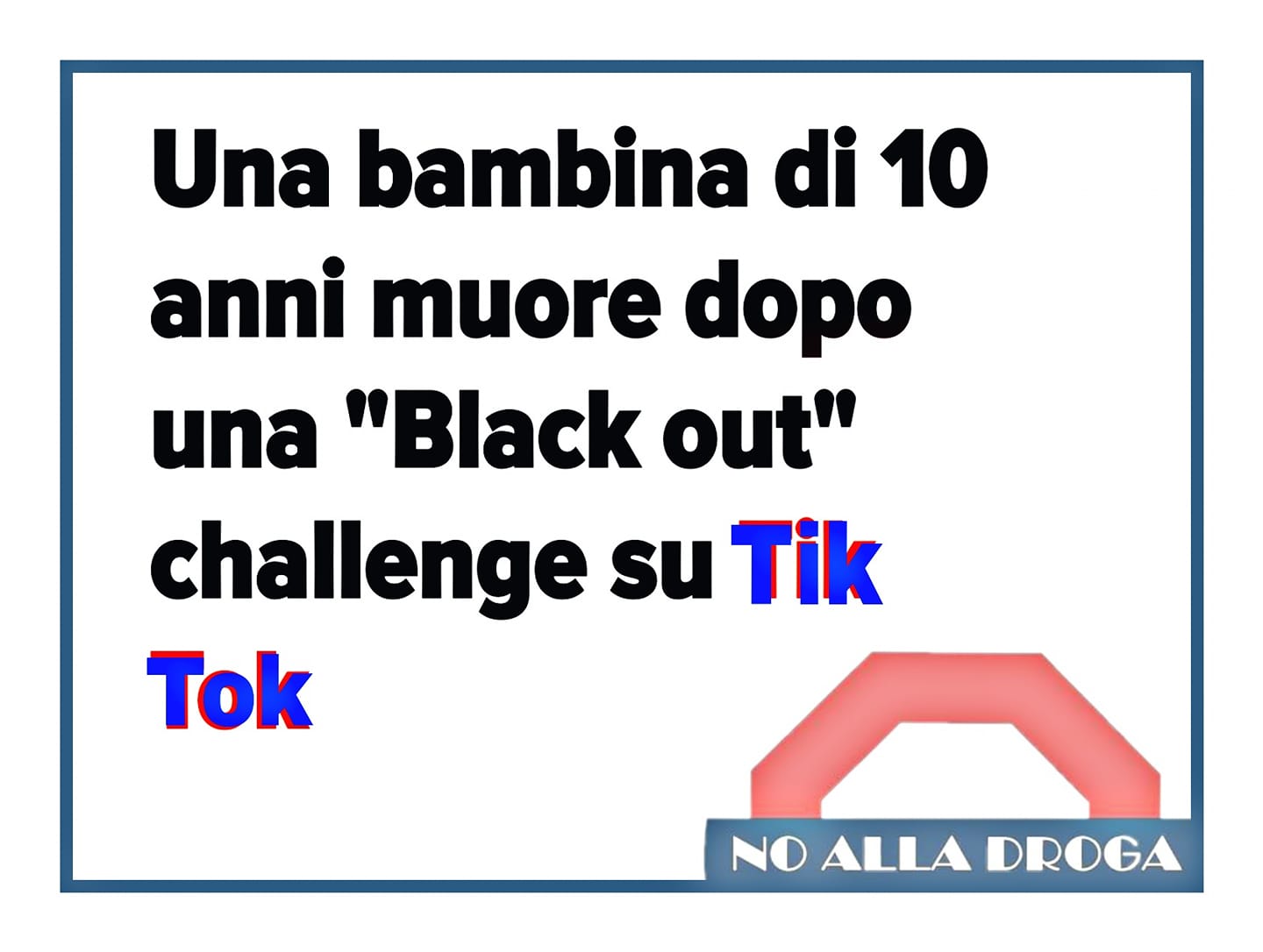 No alla Droga - Morire a 10 anni per una sfida su TikTok...