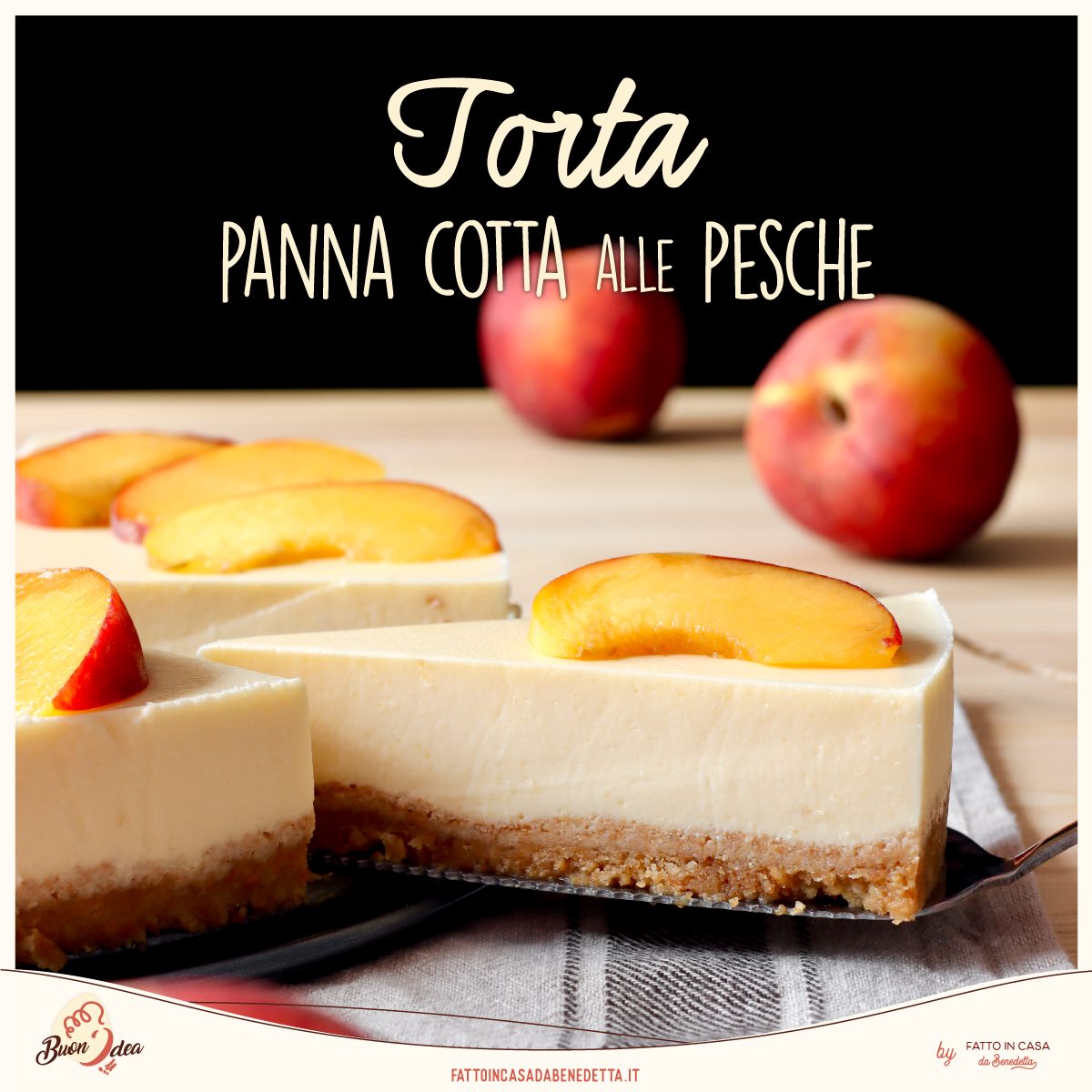 TORTA PANNA COTTA alle PESCHE... - Fatto in casa da Benedetta | Facebook