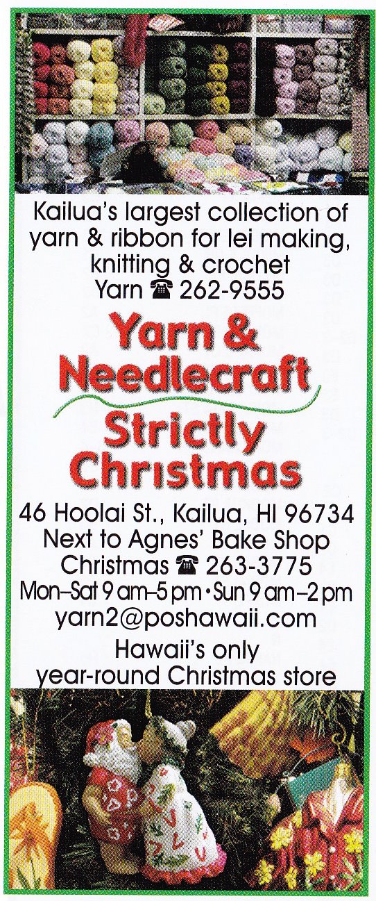 Yarn and Needlecraft and Strictly Christmas Kailua HI