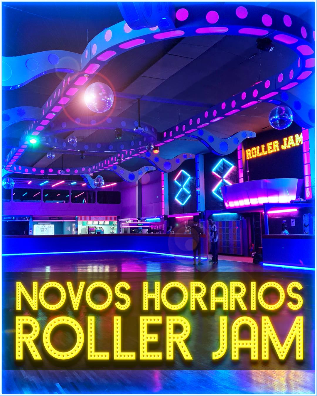 Roller Jam - 🤩 SE LIGA NOS NOVOS HORARIOS DA ROLLER JAM 🤩...