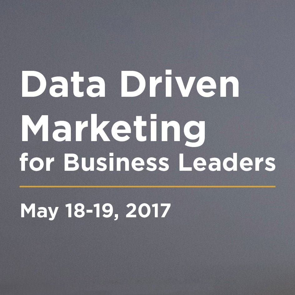 Data Driven Marketing for Business Leaders Program