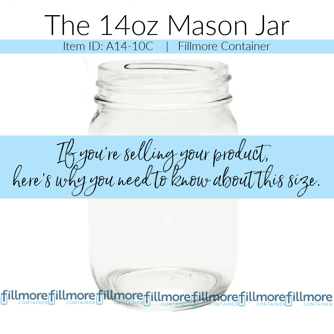 The 14 oz glass Economy Mason Jar is... - Fillmore Container