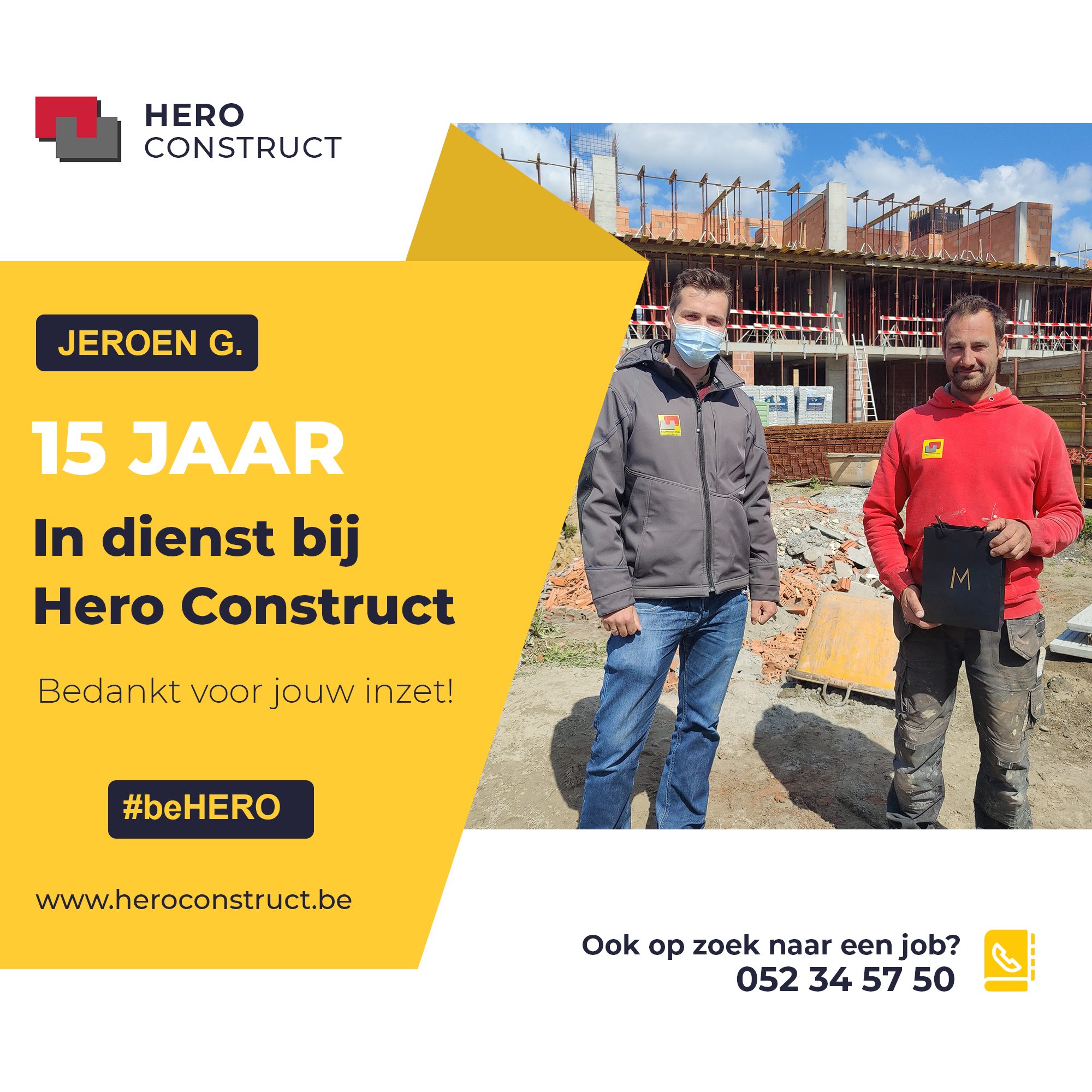 Al 15 jaar op de Hero-teller. Bedankt... - Hero Construct NV