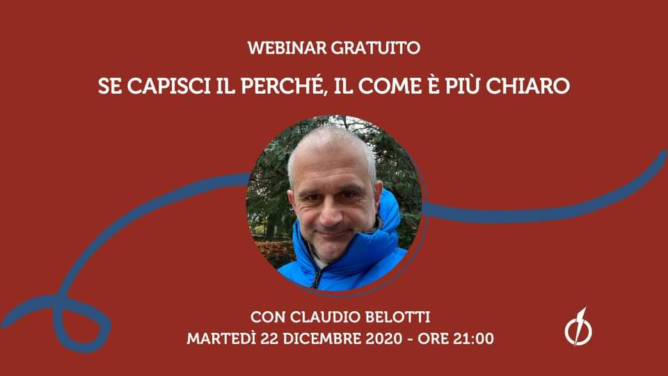 Webinar Gratuito: Se capisci il perché, il come è più chiaro