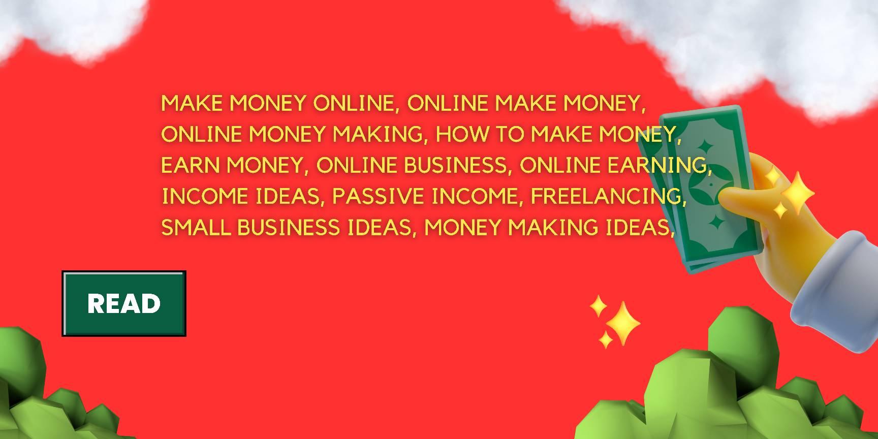 Online Money Making Ideas