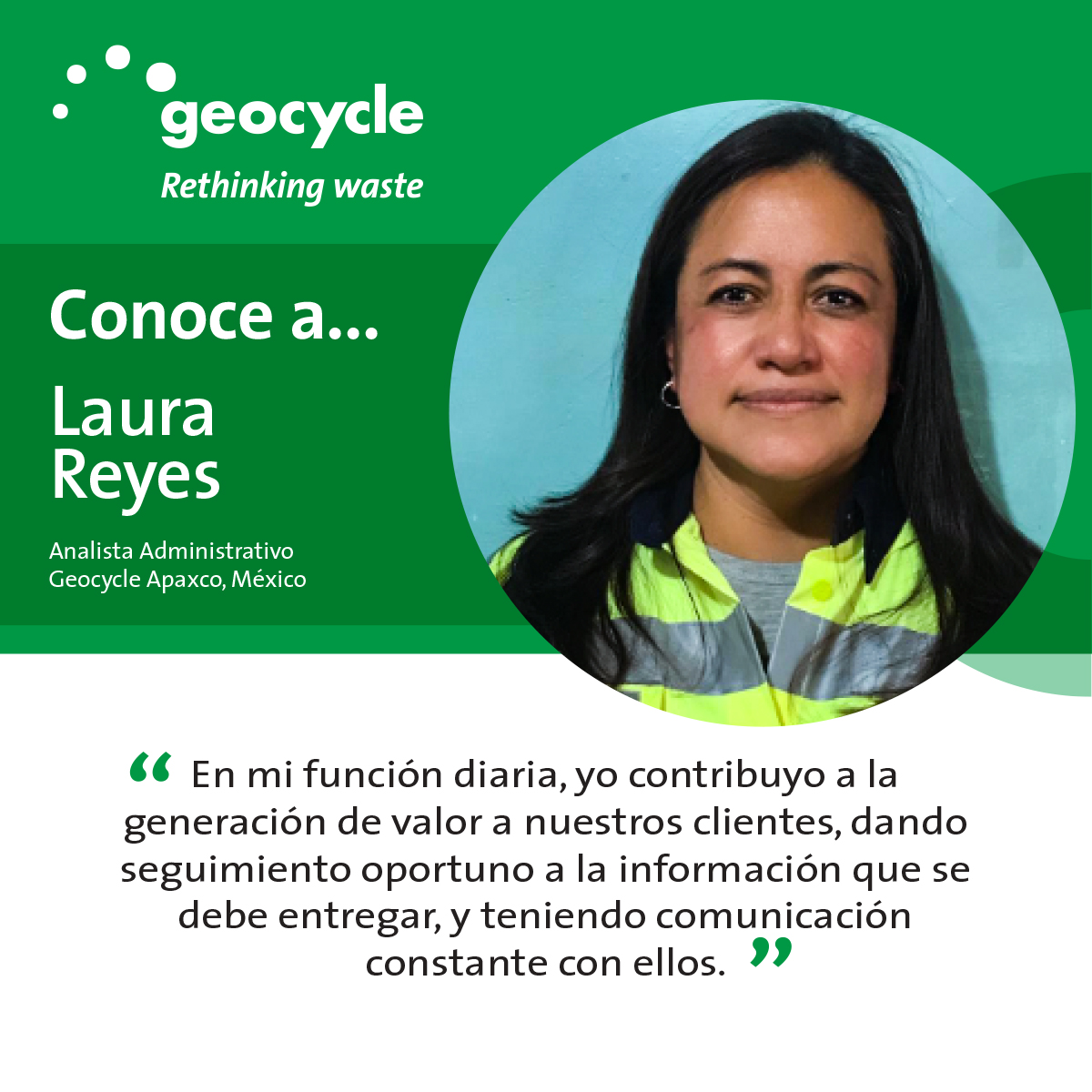 Geocycle México - Conoce a Laura Reyes, Analista... | Facebook