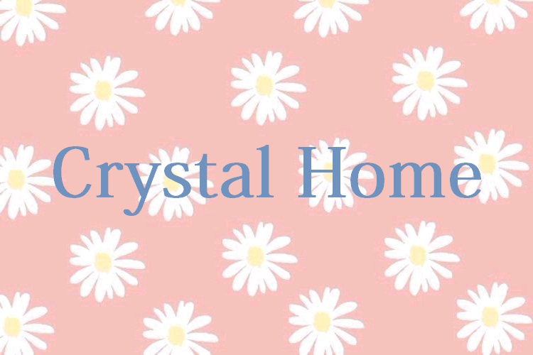 Crystal Home