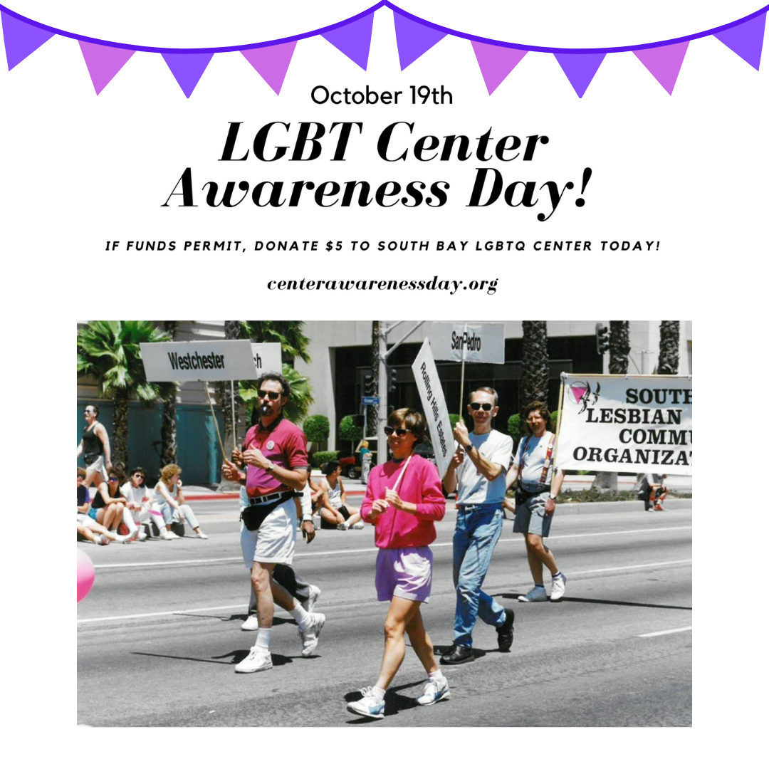 South Bay LGBTQ Center - Happy LGBT Center Awareness Day! 🏳️‍🌈 Join us ...