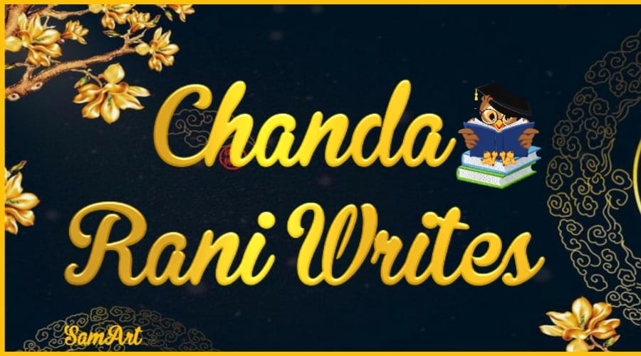 Chanda Rani Writes