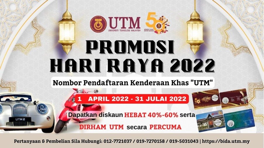 Promosi Hari Raya... - Universiti Teknologi Malaysia (UTM) | Facebook