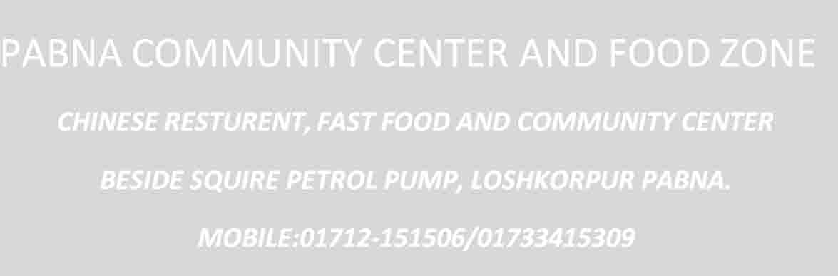 Pabna Community Center and Food Zone | Pabna