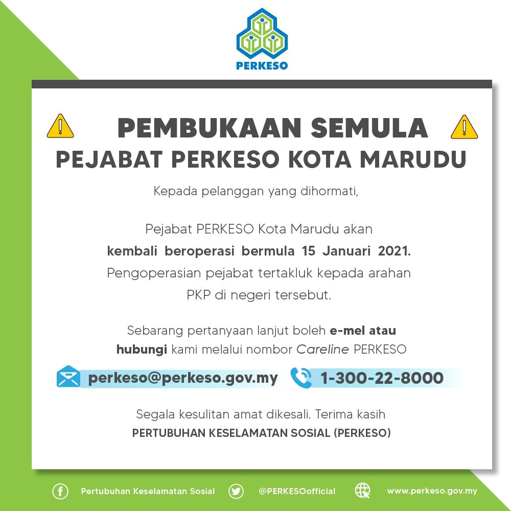 Pertubuhan Keselamatan Sosial Notis Pembukaan Semula Pejabat Perkeso Kota Marudu Pejabat Perkeso Kota Marudu Sabah Yang Ditutup Sementara Sejak 11 Januari Lalu Akan Dibuka Semula Bermula Esok 15 Januari 2021 Segala Pengoperasian